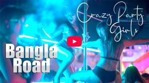 Bangla Road Patong Red Light Party with the Models | Crazy Girls 2023